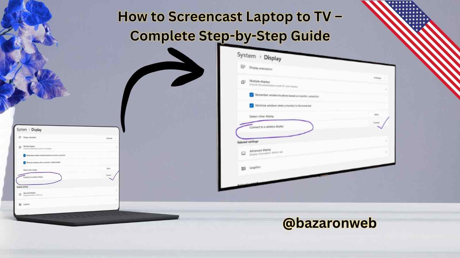 How to Screencast Laptop to TV – Complete Step-by-Step Guide