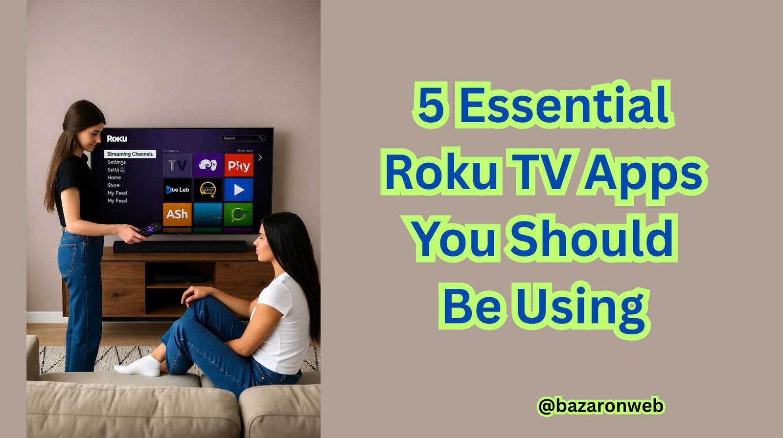 5 Essential Roku TV Apps You Should Be Using