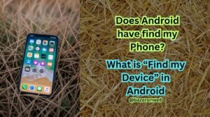 Does Android have find my Phone - What is “Find my Device” in Android