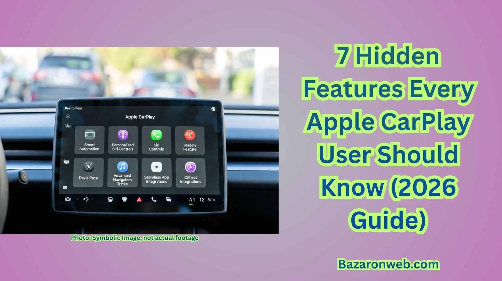 7 Hidden Features Every Apple CarPlay User Should Know (2026 Guide)