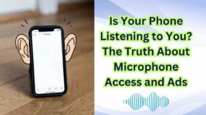 Ever wondered if your phone is secretly listening to your conversations? Discover how microphone access, data tracking, and targeted ads really work—and how you can protect your privacy.