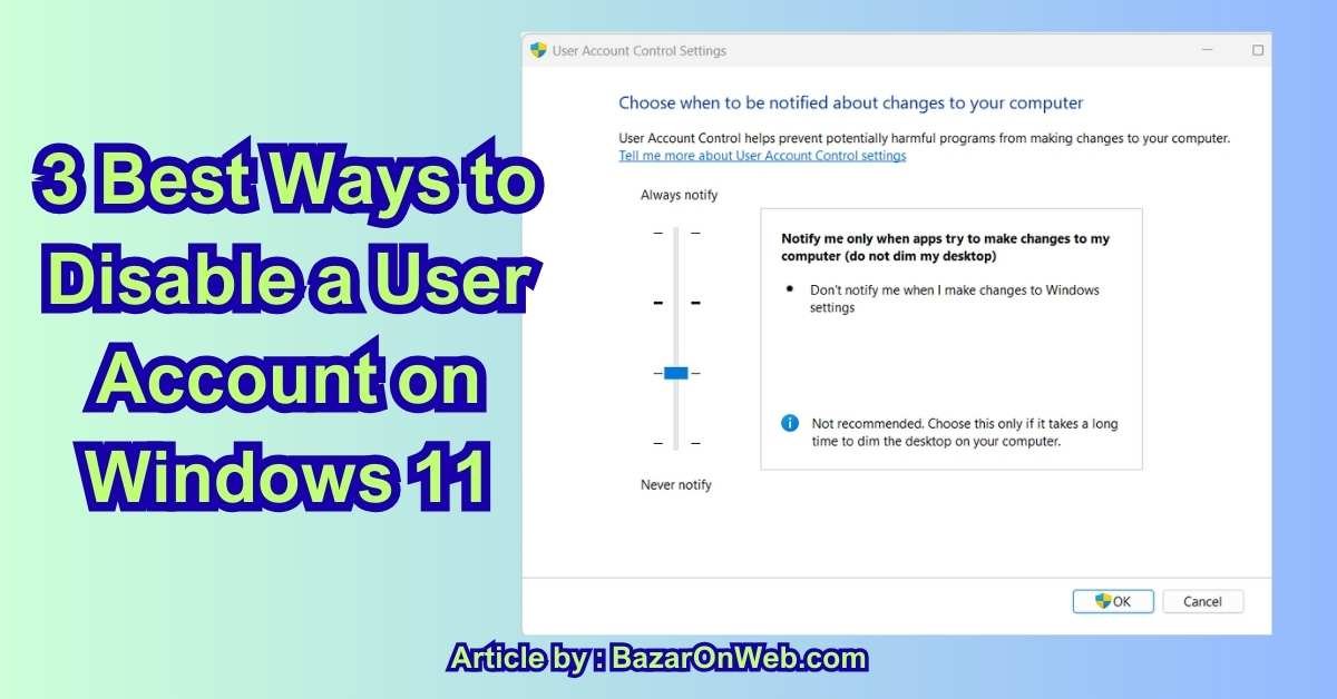 3 Best Ways to Disable a User Account on Windows 11