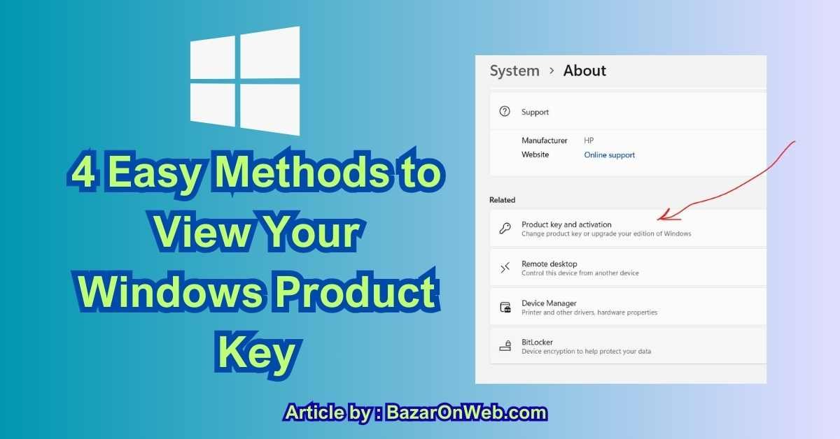 4 Easy Methods to View Your Windows Product Key