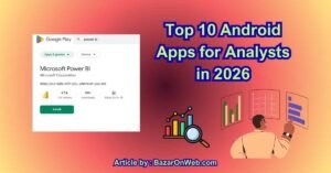 Top 10 Android Apps for Analysts in 2026