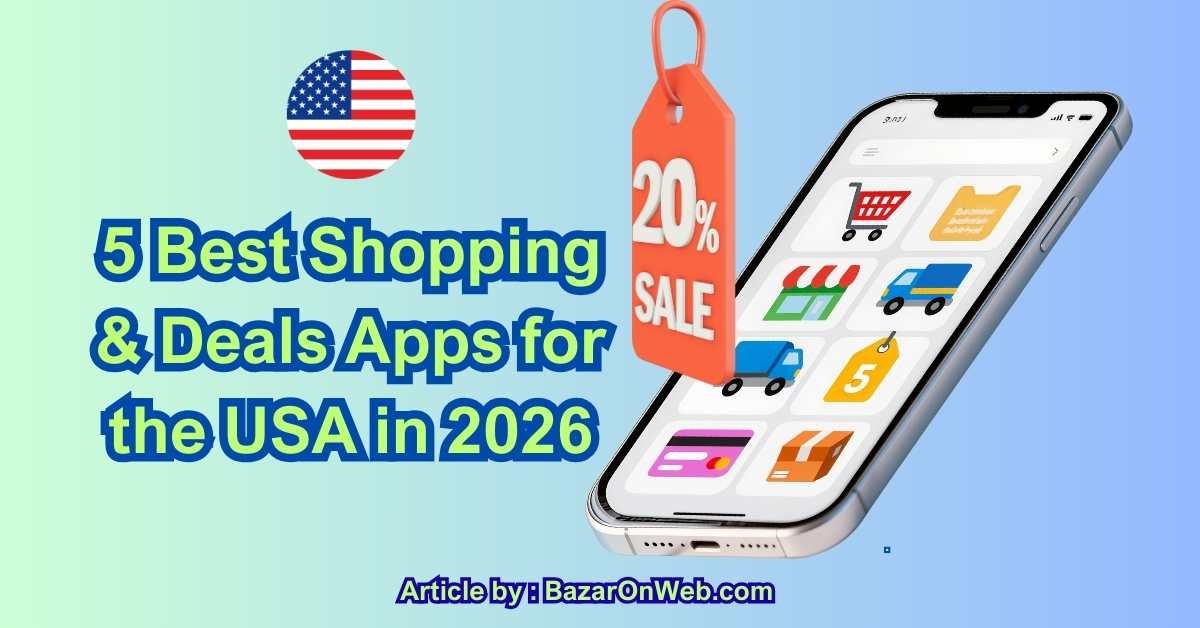 5 Best Shopping & Deals Apps for the USA in 2026