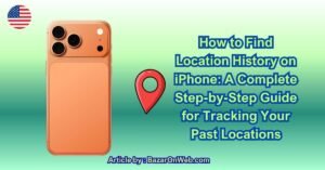 How to Find Location History on iPhone A Complete Step-by-Step Guide for Tracking Your Past Locations