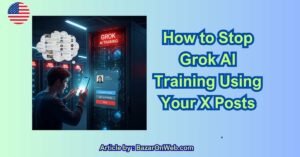 How to Stop Grok AI Training Using Your X Posts