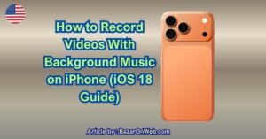 How to Record Videos With Background Music on iPhone (iOS 18 Guide)