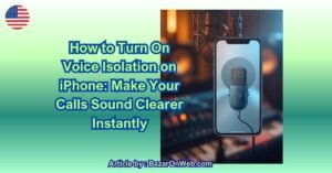 How to Turn On Voice Isolation on iPhone Make Your Calls Sound Clearer Instantly