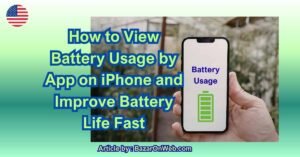 How to View Battery Usage by App on iPhone and Improve Battery Life Fast