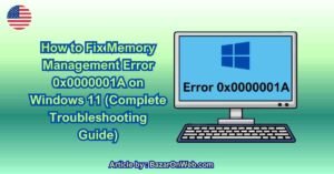 How to Fix Memory Management Error 0x0000001A on Windows 11 (Complete Troubleshooting Guide)