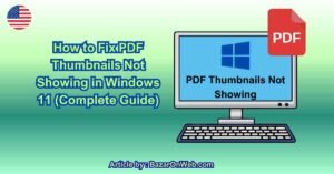 How to Fix PDF Thumbnails Not Showing in Windows 11 (Complete Guide)
