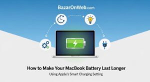 How to Make Your MacBook Battery Last Longer Using Apple’s Smart Charging Setting