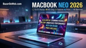 MacBook Neo 2026 Features, OLED Display, M5 Chip, Price, and Everything We Know