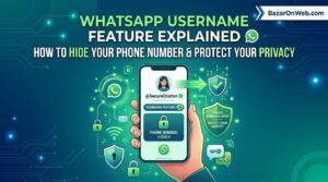 WhatsApp Username Feature Explained How to Hide Your Phone Number and Protect Your Privacy