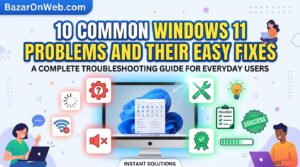 10 Common Windows 11 Problems and Their Easy Fixes A Complete Troubleshooting Guide for Everyday Users