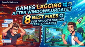 Games Lagging After Installing Windows Update 8 Best Fixes for Smooth Gaming Performance