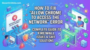 Allow Chrome to Access the Network Error