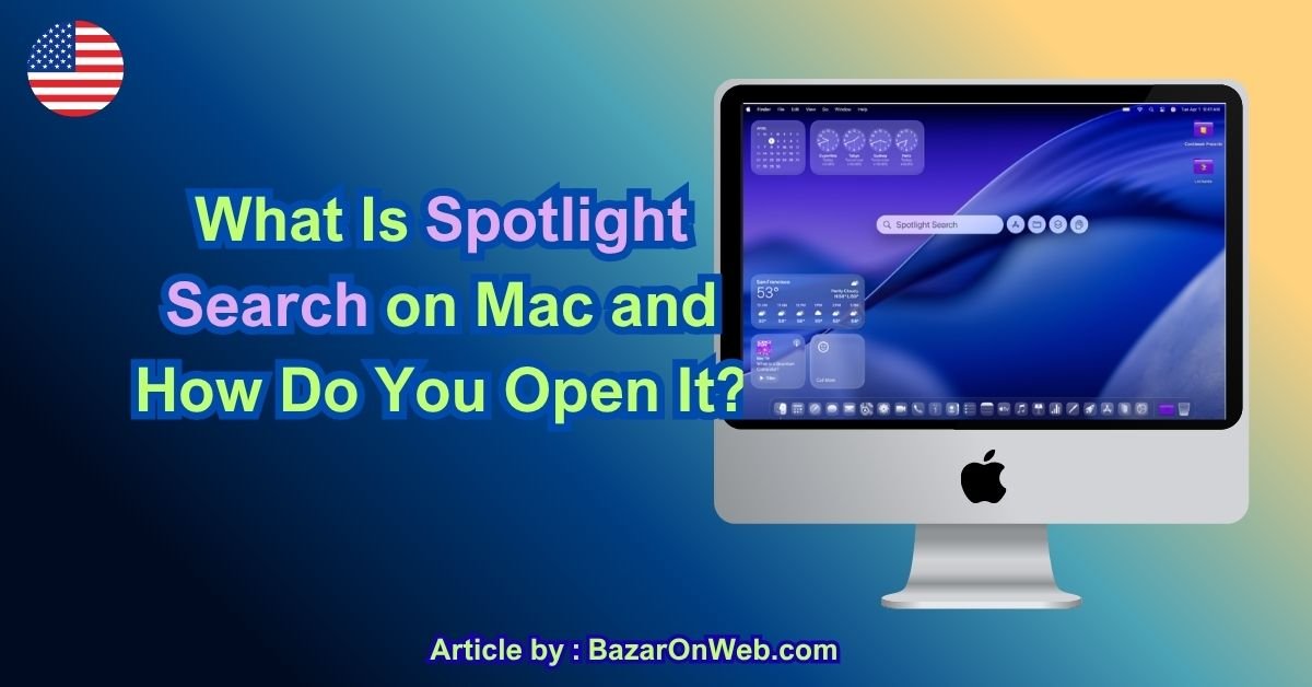 What Is Spotlight Search on Mac and How Do You Open It